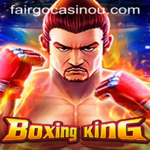 BoxingKing: A New Era in Online Gaming with 239bet