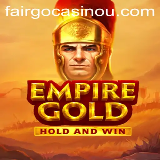EmpireGold: Explore the Glittering World of Adventure and Strategy
