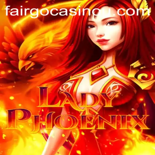 The Enchanting World of LadyPhoenix: A Game Review with 239bet Insights