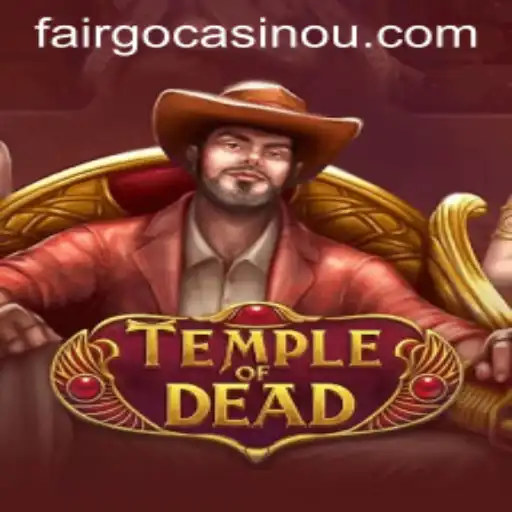 TempleofDead: A Comprehensive Guide to the Latest Gaming Phenomenon